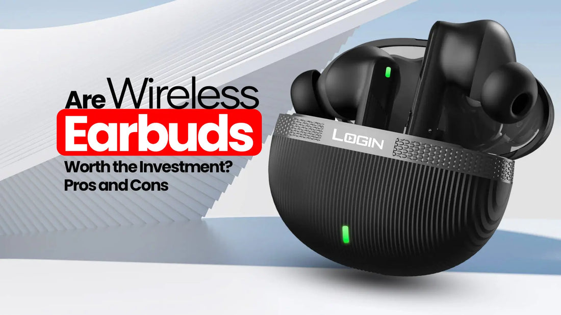 Are-Wireless-Earbuds-Worth-the-Investment-Pros-and-Cons