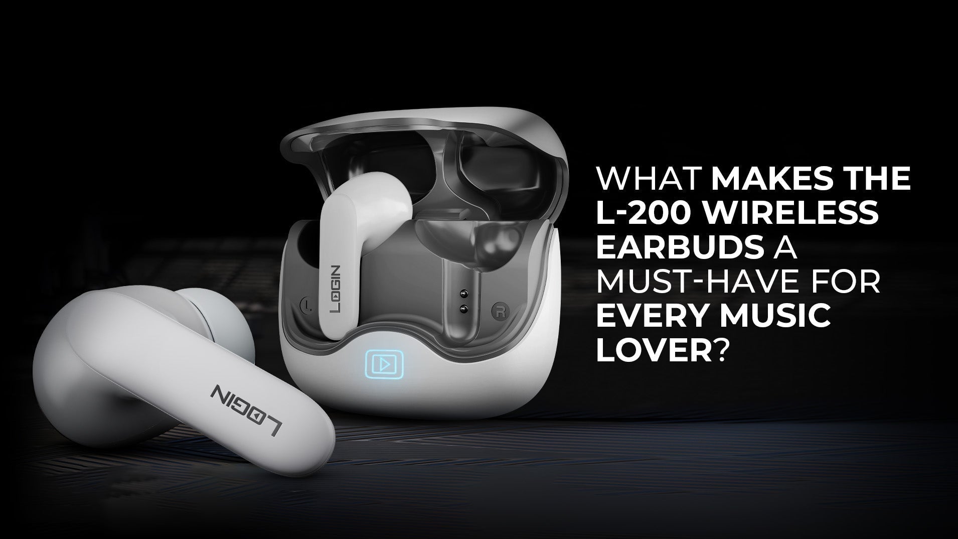 L-200 Wireless Earbuds a Must-Have for Every Music Lover?