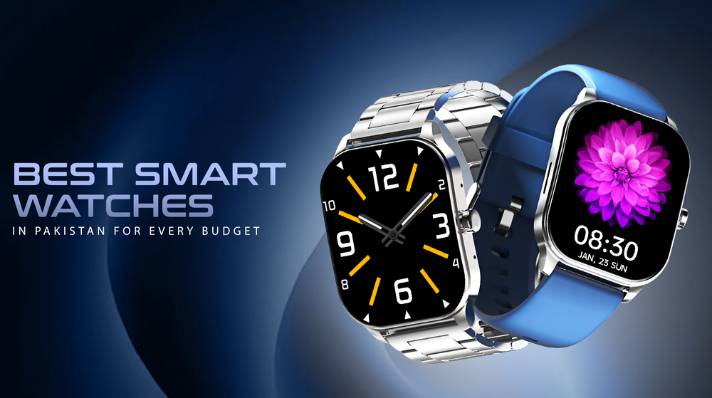 Best Smart Watches in Pakistan for Every Budget