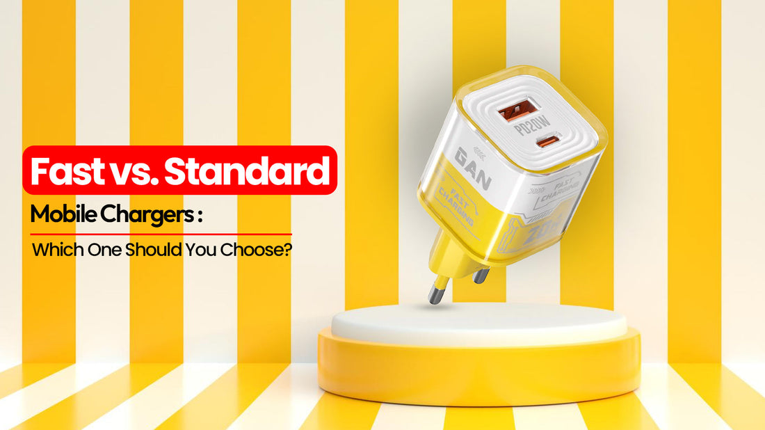 Fast-vs.-Standard-Mobile-Chargers-Which-One-Should-You-Choose 