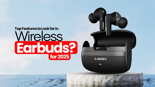 Top Features to Look for in Wireless Earbuds for 2025