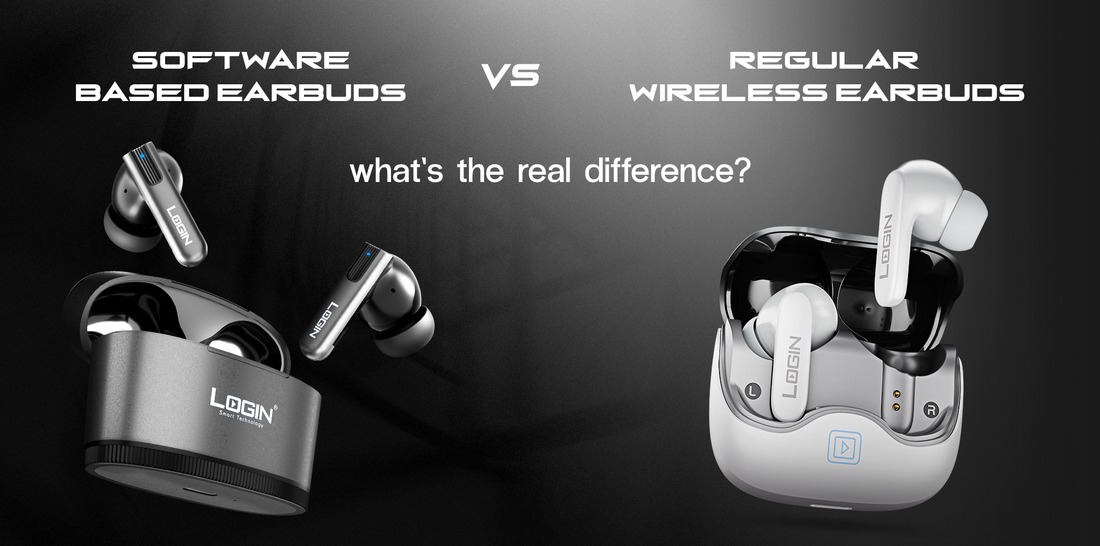 Software-Based Earbuds vs Regular Wireless Earbuds: What's the Real Difference? 