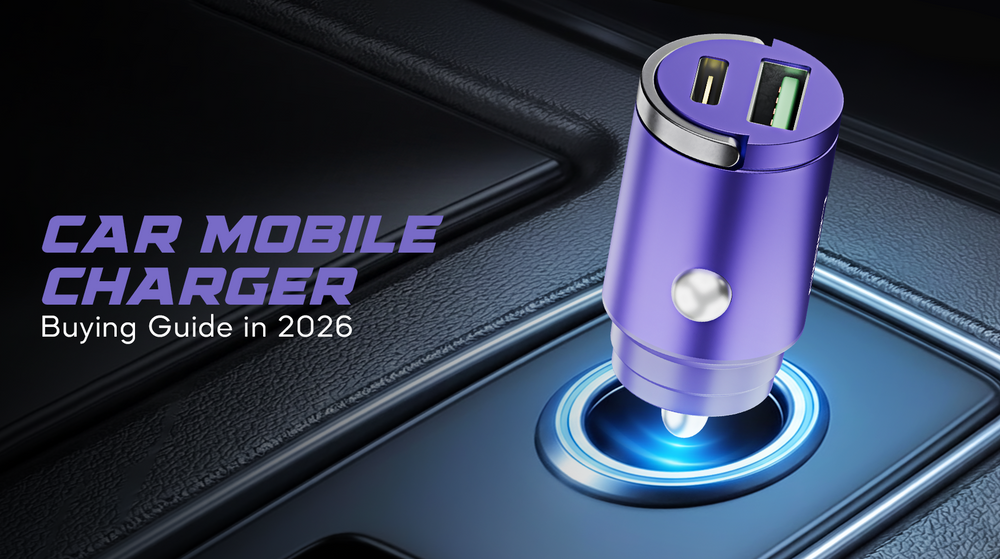 Car Mobile Charger Buying Guide in 2026