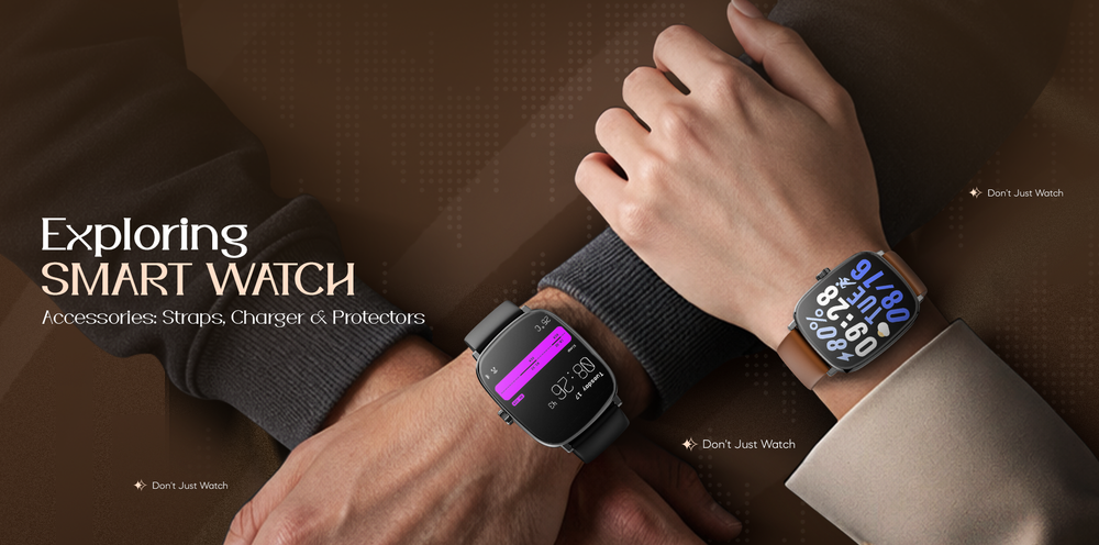 Exploring Smart Watch Accessories: Straps, Chargers & Protectors