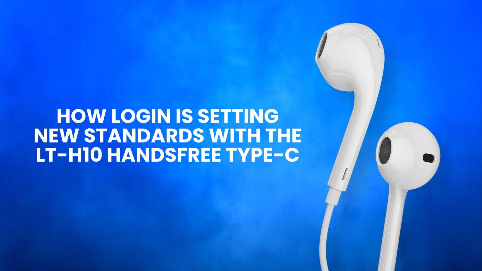 How Login Is Setting New Standards with the LT-H10 Handsfree Type-C?