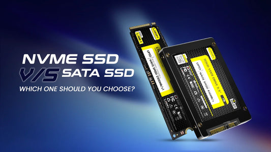 NVMe SSD vs SATA SSD: Which One Should You Choose?