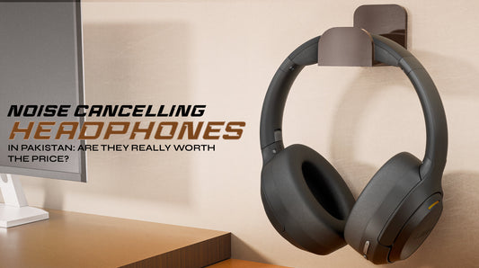 Noise Cancelling Headphones in Pakistan: Are They Really Worth the Price?