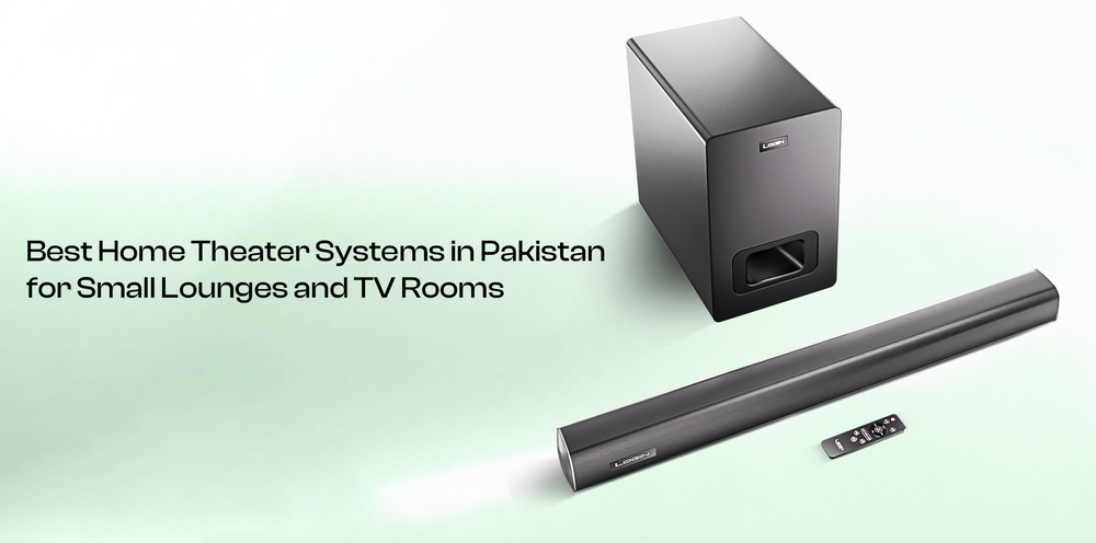 Best Home Theater Systems in Pakistan for Small Rooms