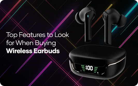 Top-Features-to-Look-for-When-Buying-Wireless-Earbuds 