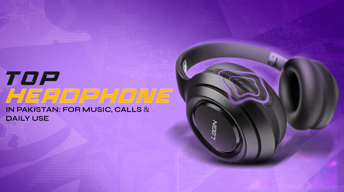 Top Headphones in Pakistan for Music, Calls & Daily Use