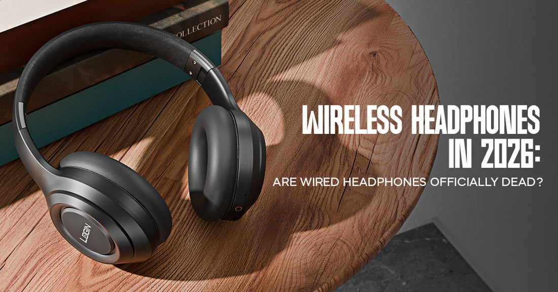 Wireless Headphones in 2026: Are Wired Headphones Officially Dead?