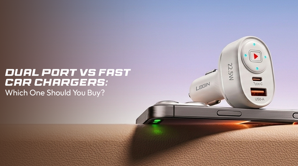 Dual Port vs Fast Car Chargers: Which One Should You Buy? 