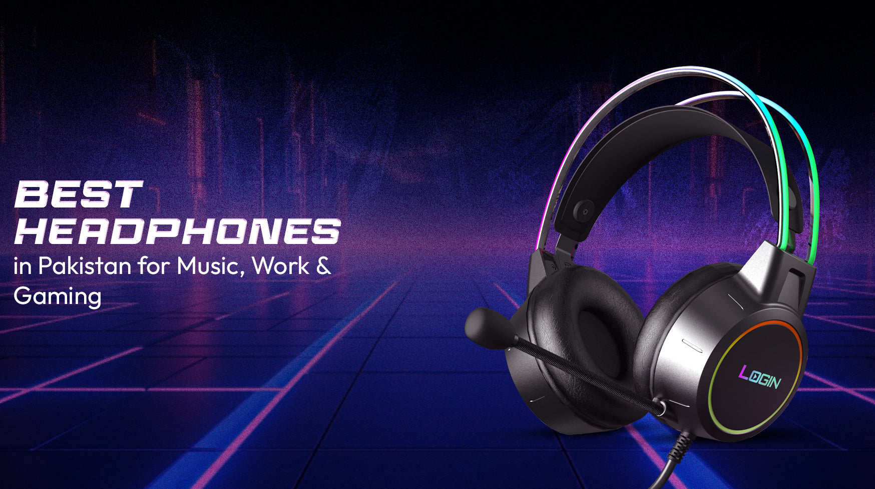 Best Headphones in Pakistan for Music, Work & Gaming
