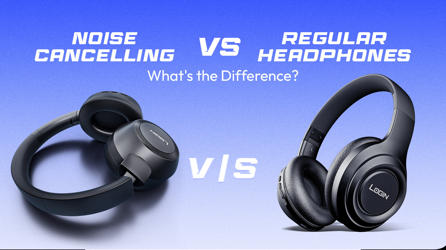 Noise Cancelling vs Regular Headphones: What's the Difference?
